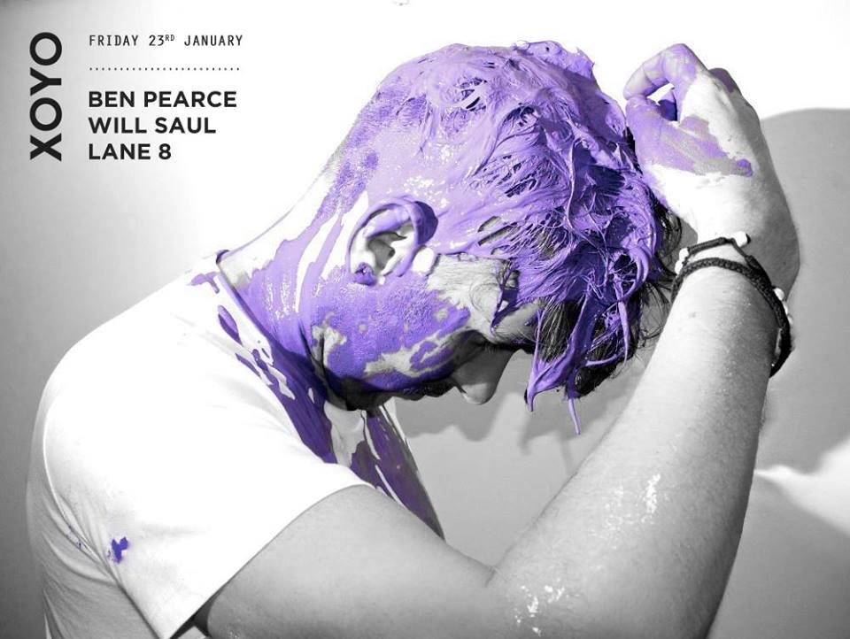 Ben Pearce + Will Saul + Lane 8 + Psychemagik @ XOYO