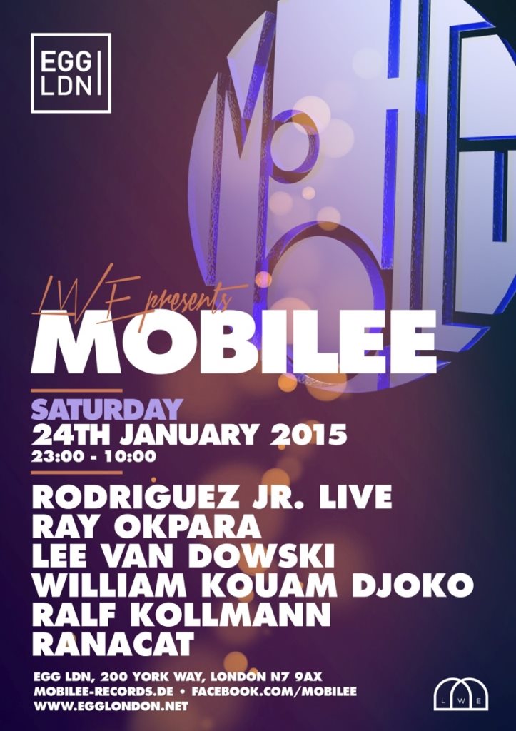 LWE presents Mobilee London: Rodriguez Jr., Ray Okpara ++