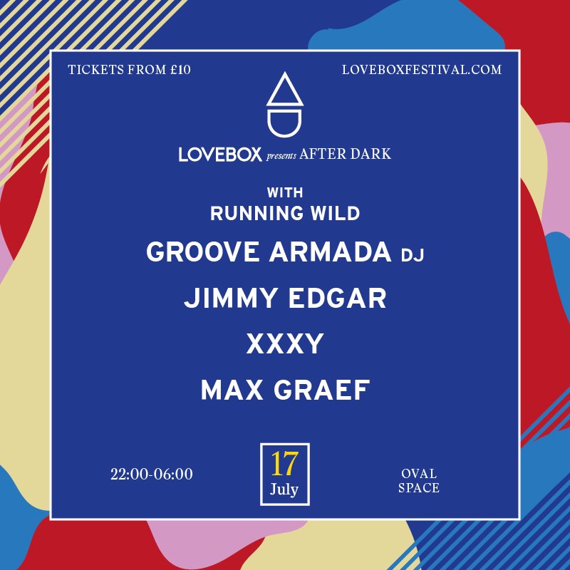 Lovebox Pres. After Dark with Running Wild at Oval Space