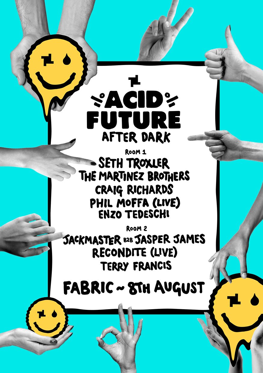 Acid Future with Seth Troxler, The Martinez Brothers, Jackmaster & Recondite Live at fabric