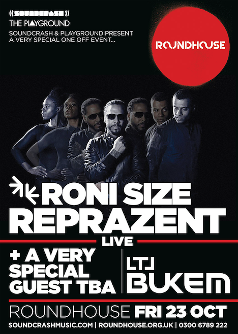 Roni Size Reprazent Live + Very Special Guest + Ltj Bukem (Limited Early Birds On Sale Now)