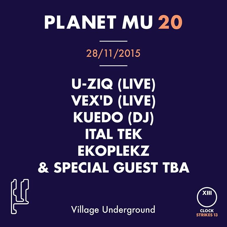 Cs13: Planet Mu 20 with µ-Ziq, Vex’d, Kuedo, RP Boo, Ital Tek, Ekoplekz.