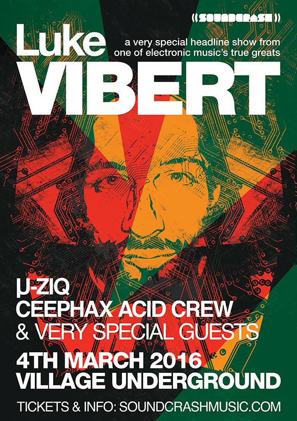 Soundcrash: LUKE VIBERT + µ-Ziq + Ceephax Acid Crew