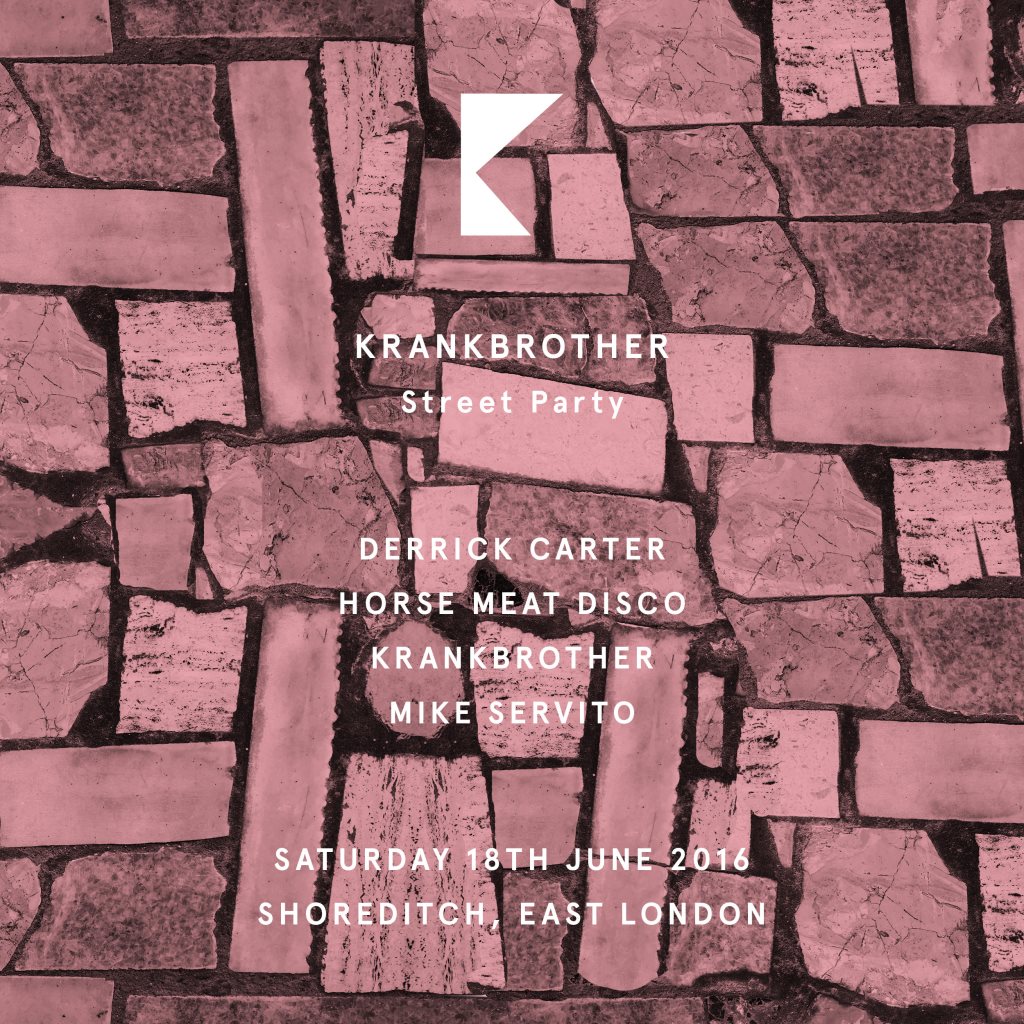 Krankbrother present Shoreditch Street Party