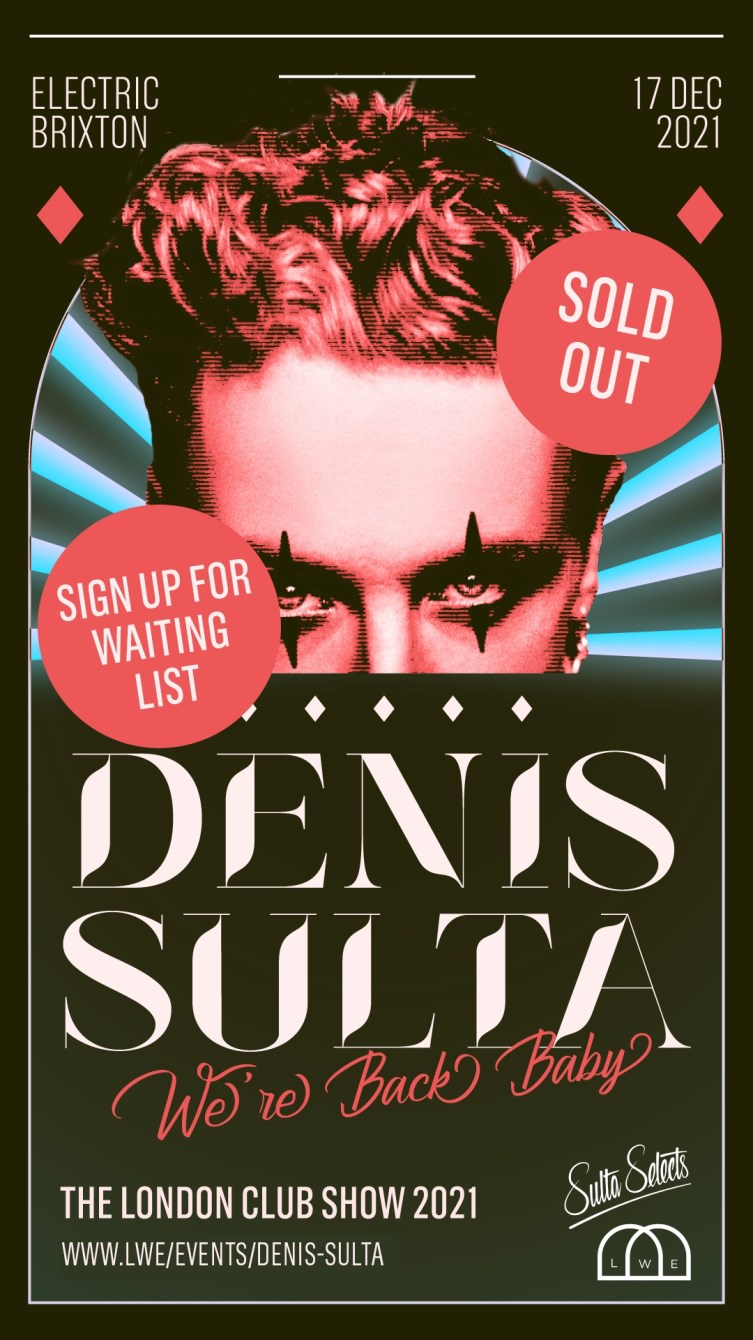 Denis Sulta ‘We’re Back Baby’ Weekender – Day 1